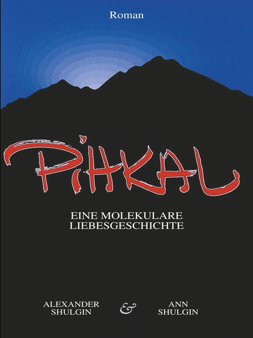 Title details for PiHKAL by Alexander Shulgin - Available